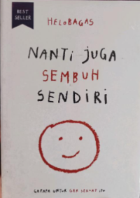 Image of Nanti Juga Sembuh Sendiri